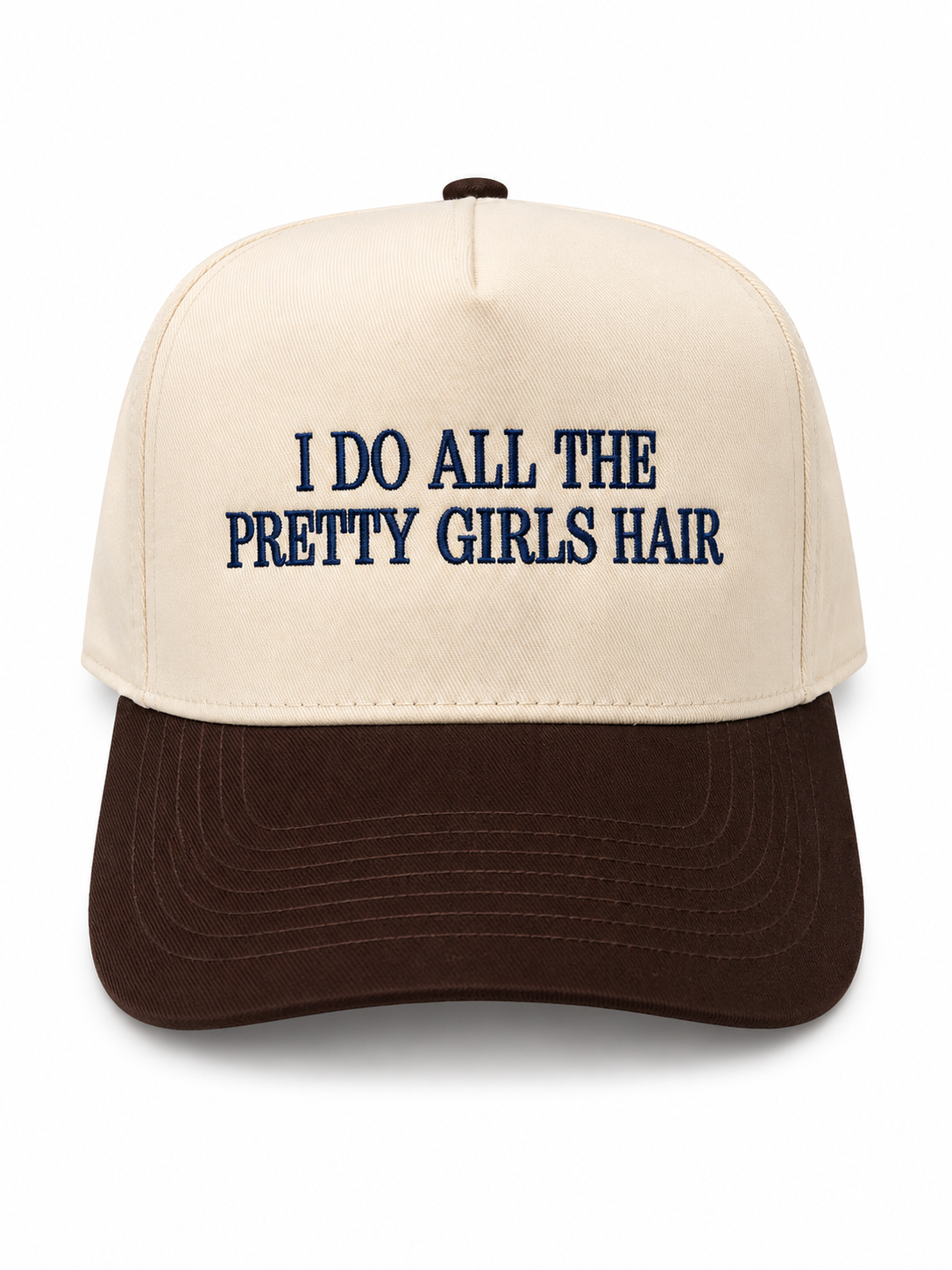 I Do All The Pretty Girls Hair Hat