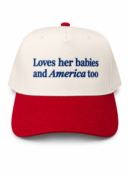 Loves Her Babies and America Too Hat