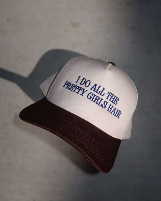 I Do All The Pretty Girls Hair Embroidered Trucker Hat- Trendy Women's Hat